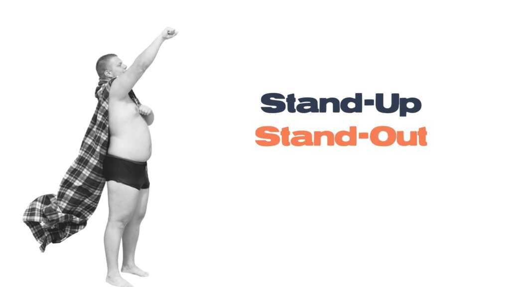 stand up - stand out with effective storytelling