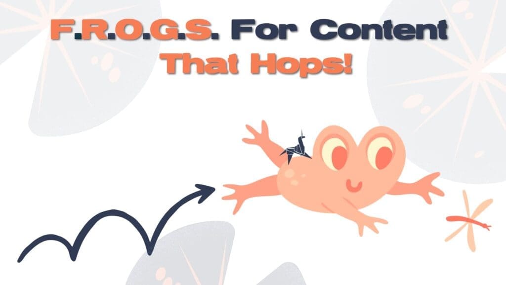 Blog Banner - FROGS for content that hops